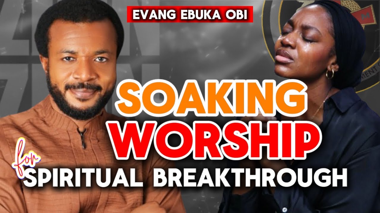 50 Min Zion Ministry Worship Songs for Spiritual Battles - Ebuka Obi @zionprayermovemenyoutreach