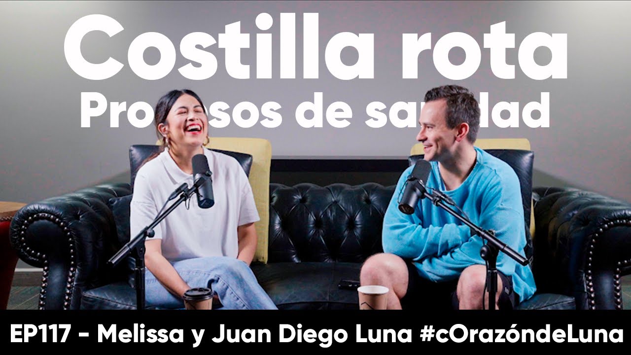Costilla rota - Melissa y Juan Diego Luna #corazóndeluna