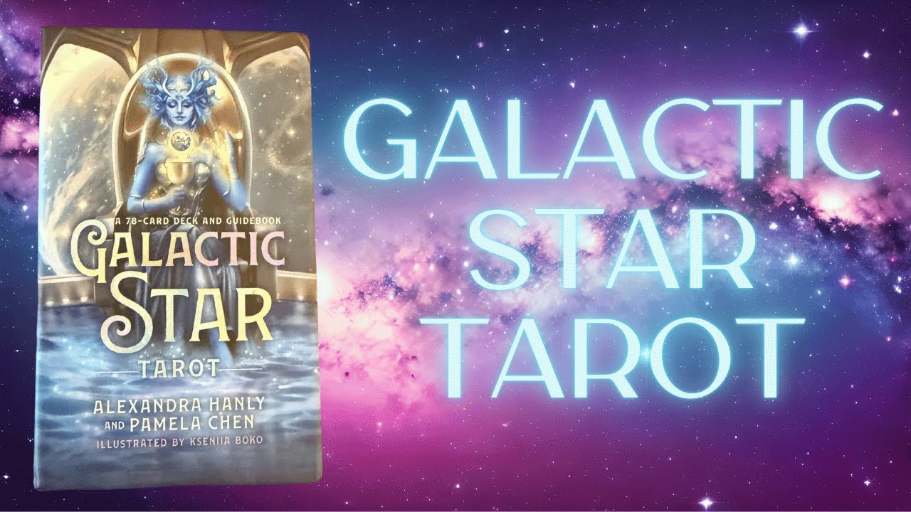 Galactic Star Tarot Unboxing!