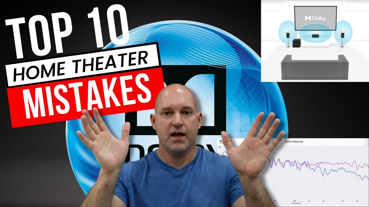 Most Common Home Theater Mistakes (and How To Avoid Them)!  Home Theater Gurus.