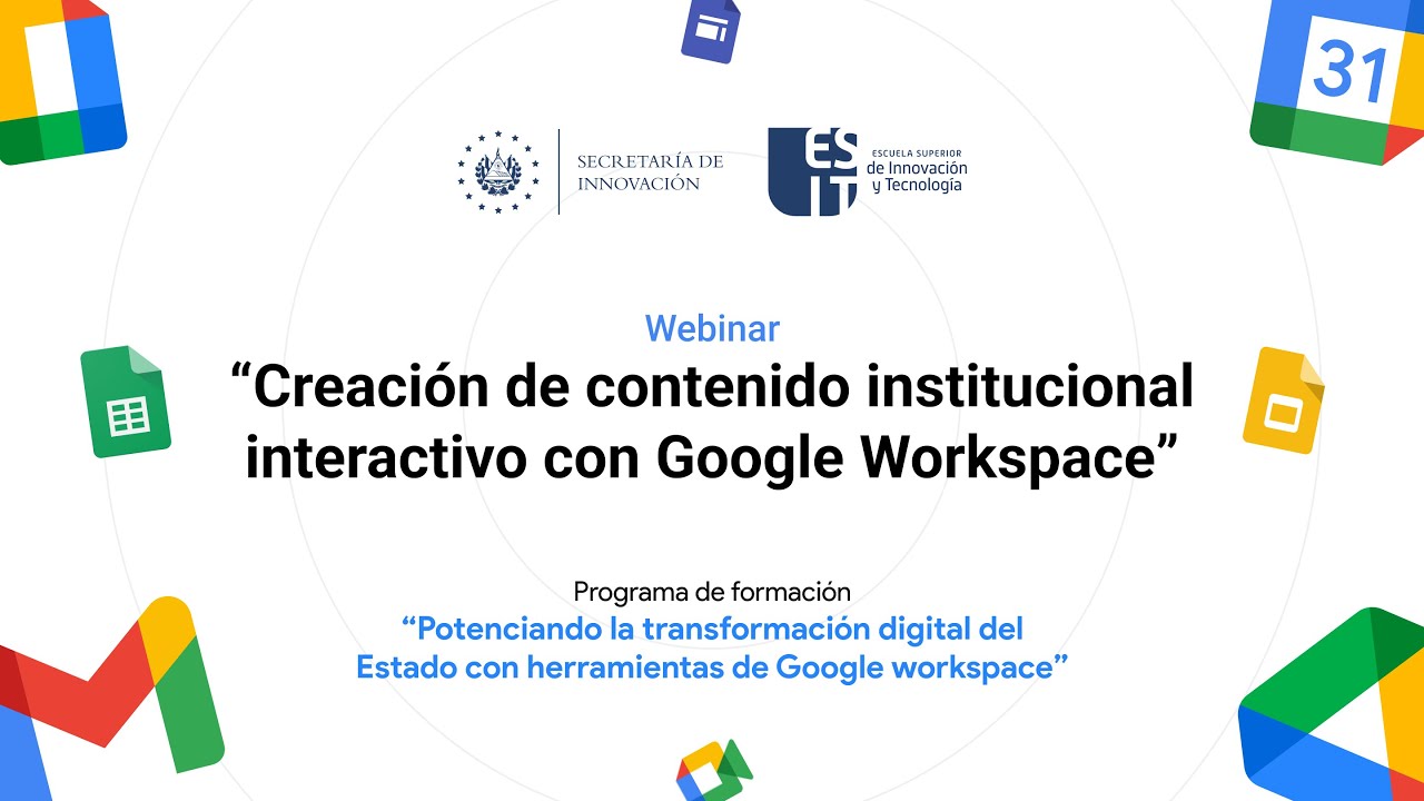 Creación de contenido institucional interactivo con Google Workspace