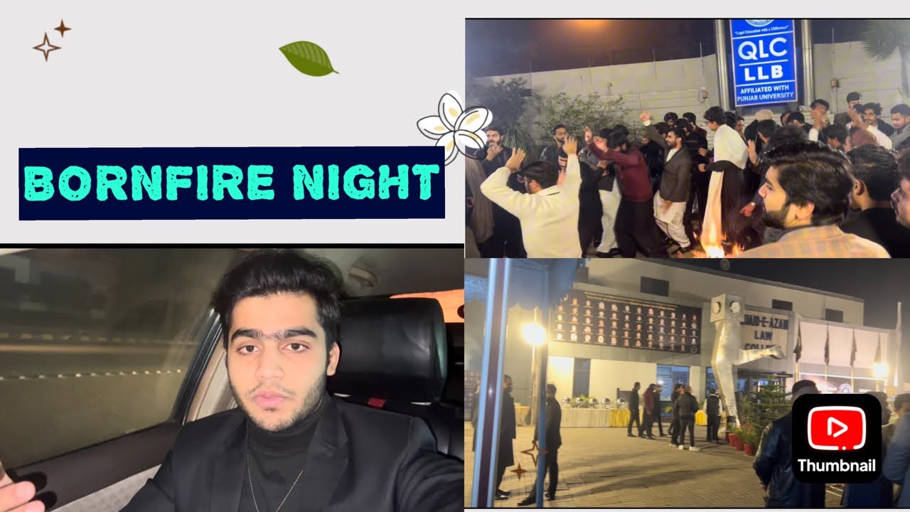 BORNFIRE NIGHT QUAID-E-AZAM LAW COLLEGE #lawyer #collegelife #vlog#funny#music