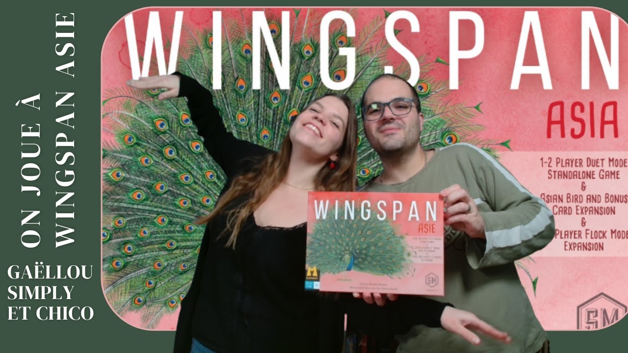 { Règles & partie } ON JOUE À WINGSPAN ASIE  | Jeu de société