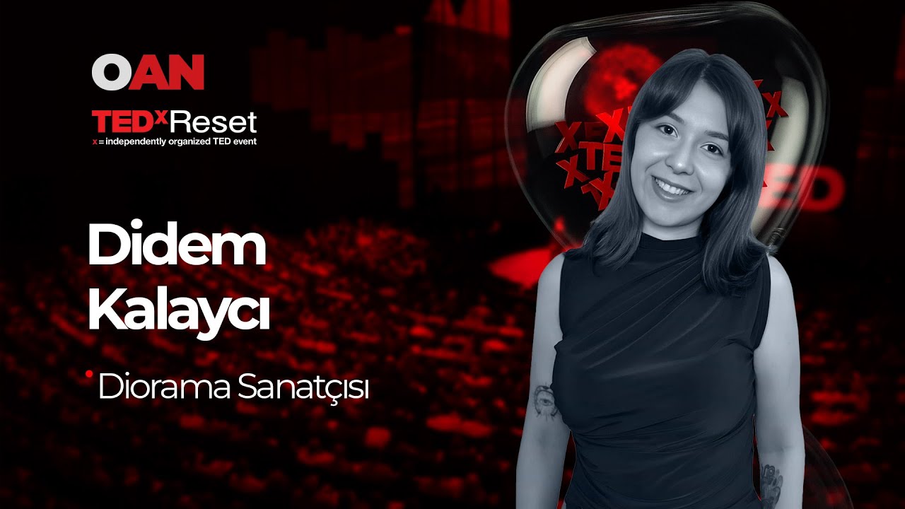 K&uuml;&ccedil;&uuml;k Hayatlar | 2025 | Didem Kalaycı | TEDxReset