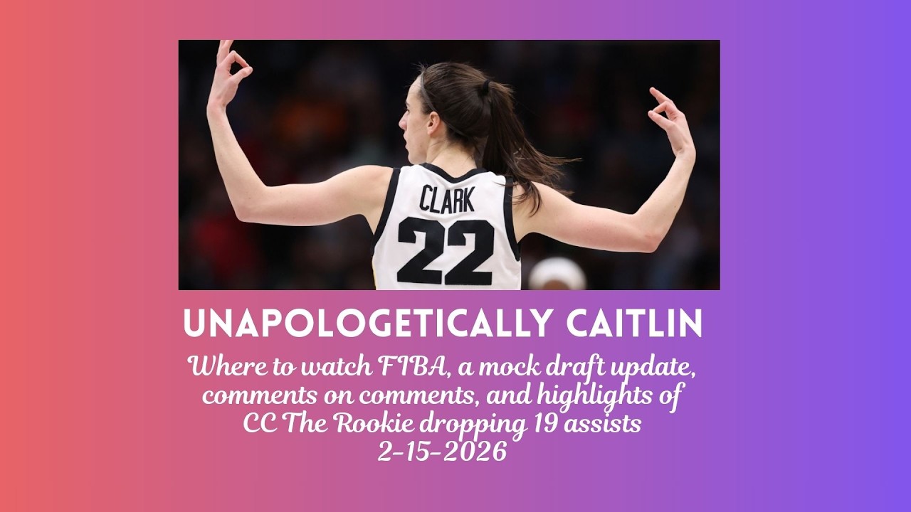 FIBA viewing, a mock draft update, comments on some comments, and CC The Rookie drops 19 assists