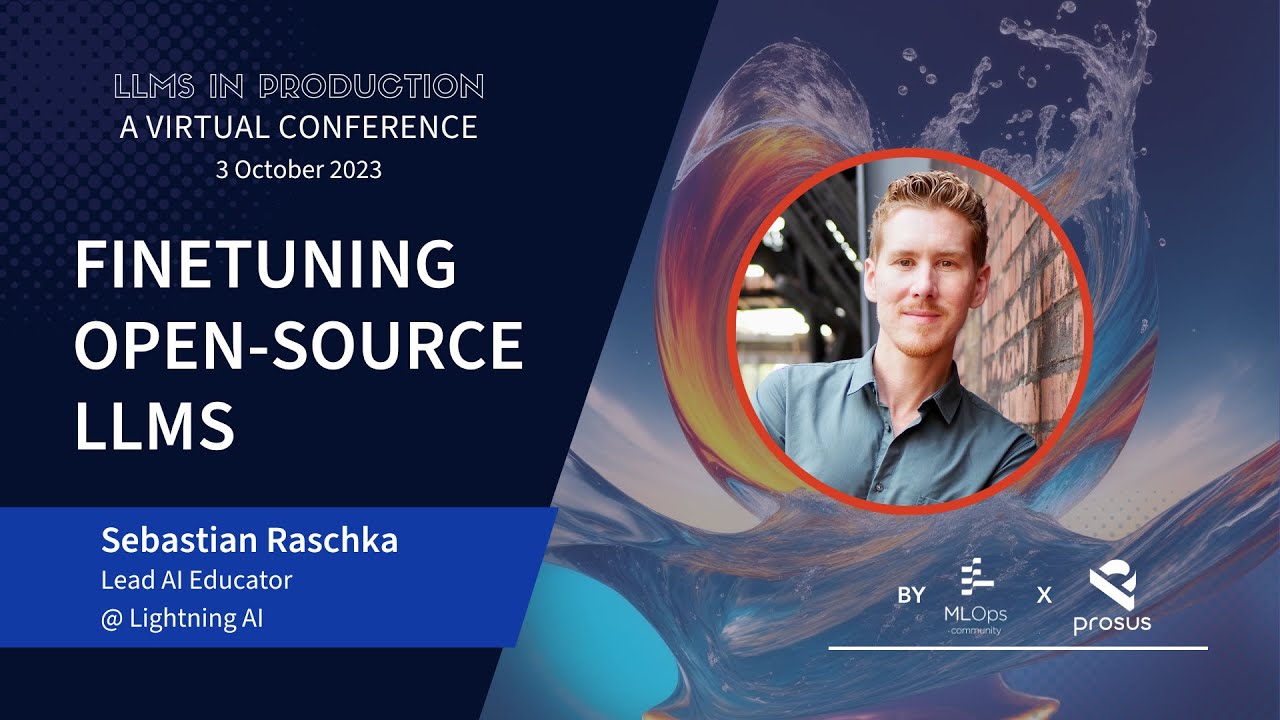 Finetuning Open-Source LLMs // Sebastian Raschka // LLMs in Production Conference 3 Keynote 1