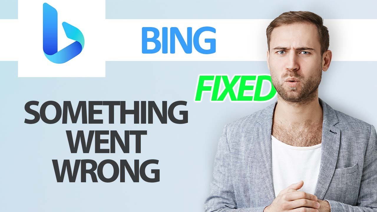 How To Fix Bing App Something Went Wrong Error | Step By Step