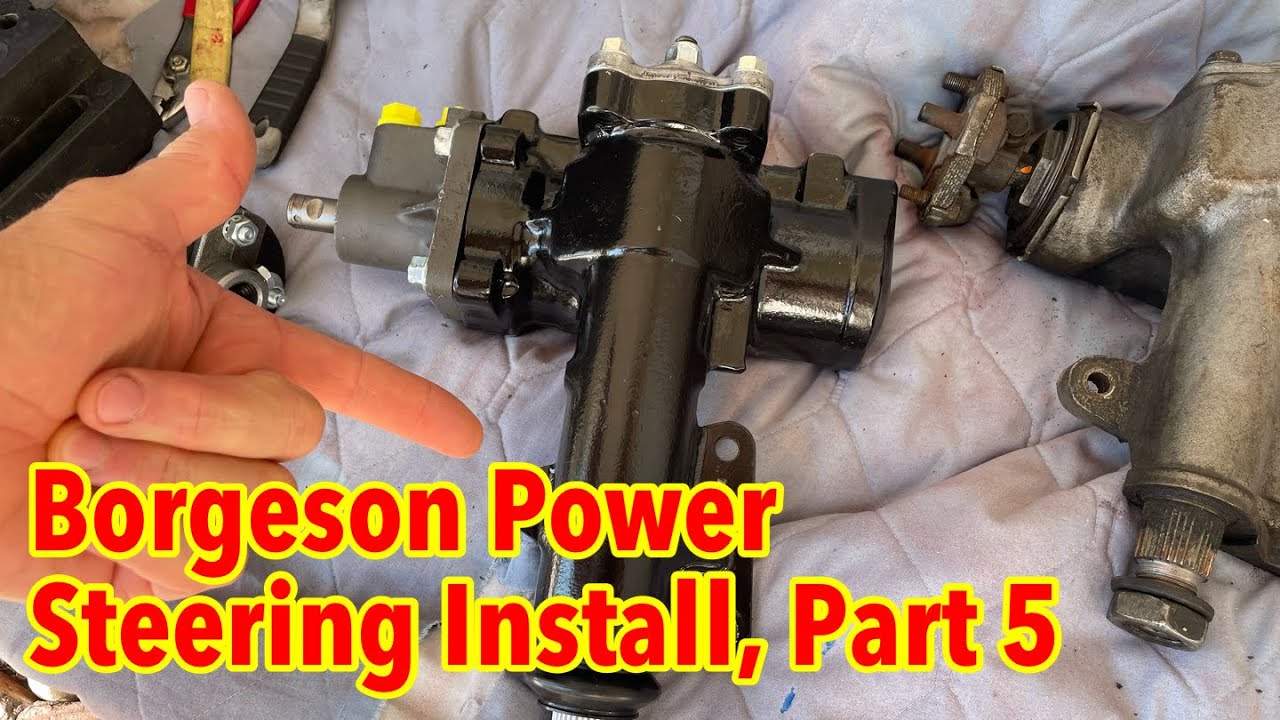 Borgeson Power Steering Install, Part 5 - Steering Column