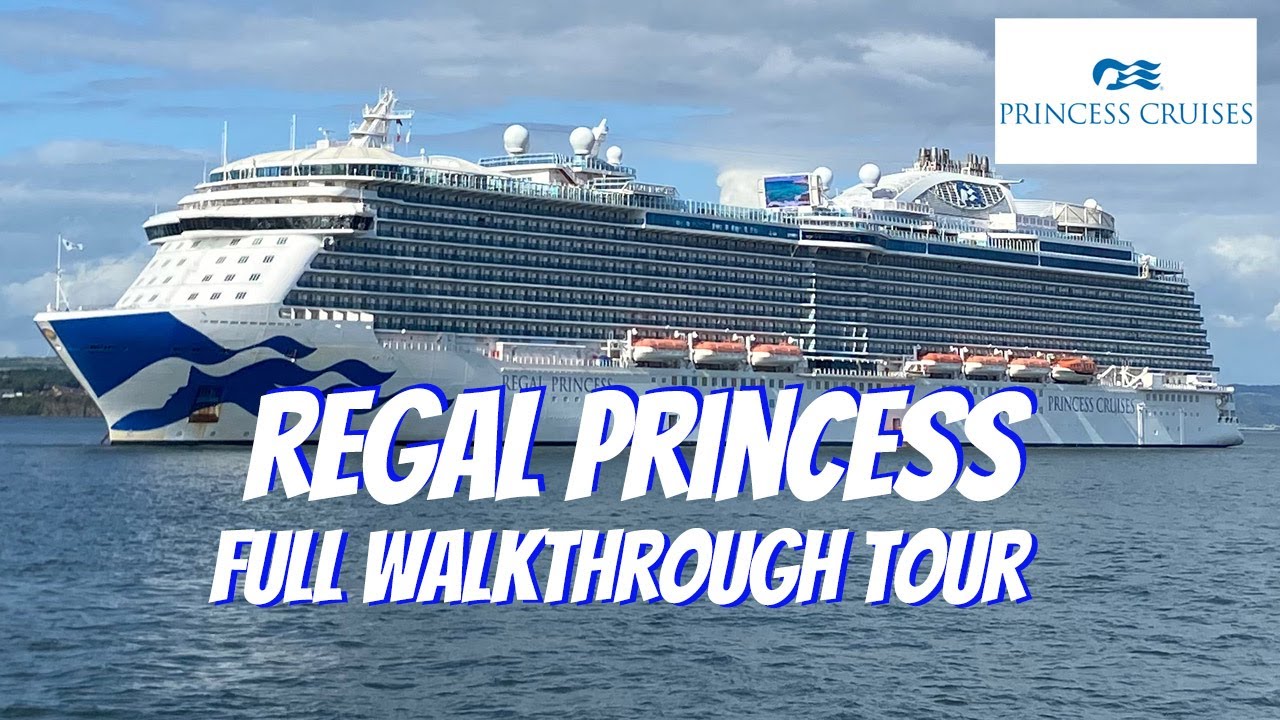 Regal Princess Cruise Ship Tour | Full Walkthrough 4k
