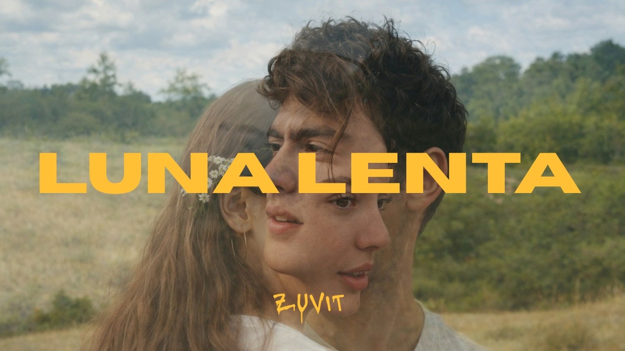 Luna Lenta  (Official Lyrical Song ) ZUVIT