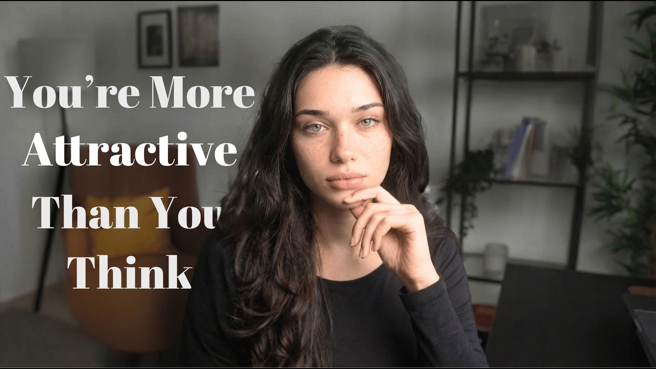 7 Signs You’re WAY More Attractive Than You Think
