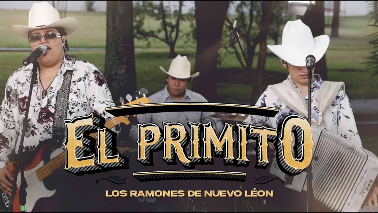 El Primito - Los Ramones De Nuevo León