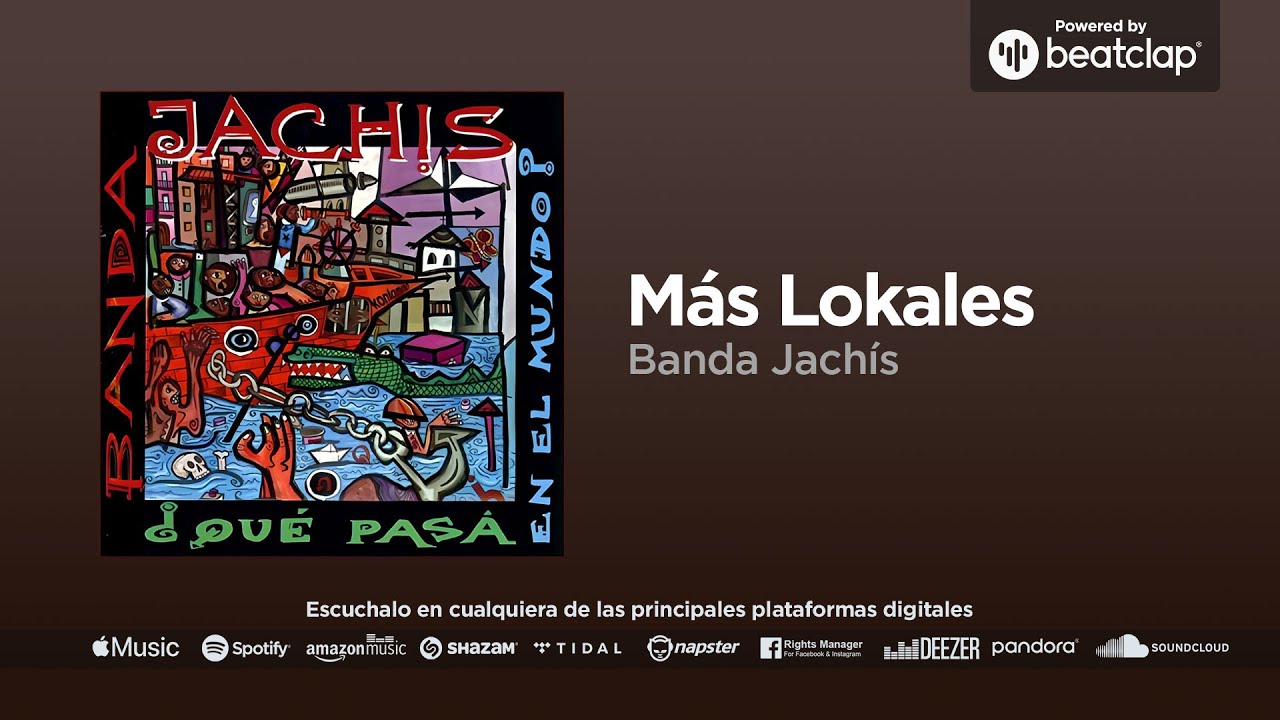 Banda Jach&iacute;s - M&aacute;s Lokales