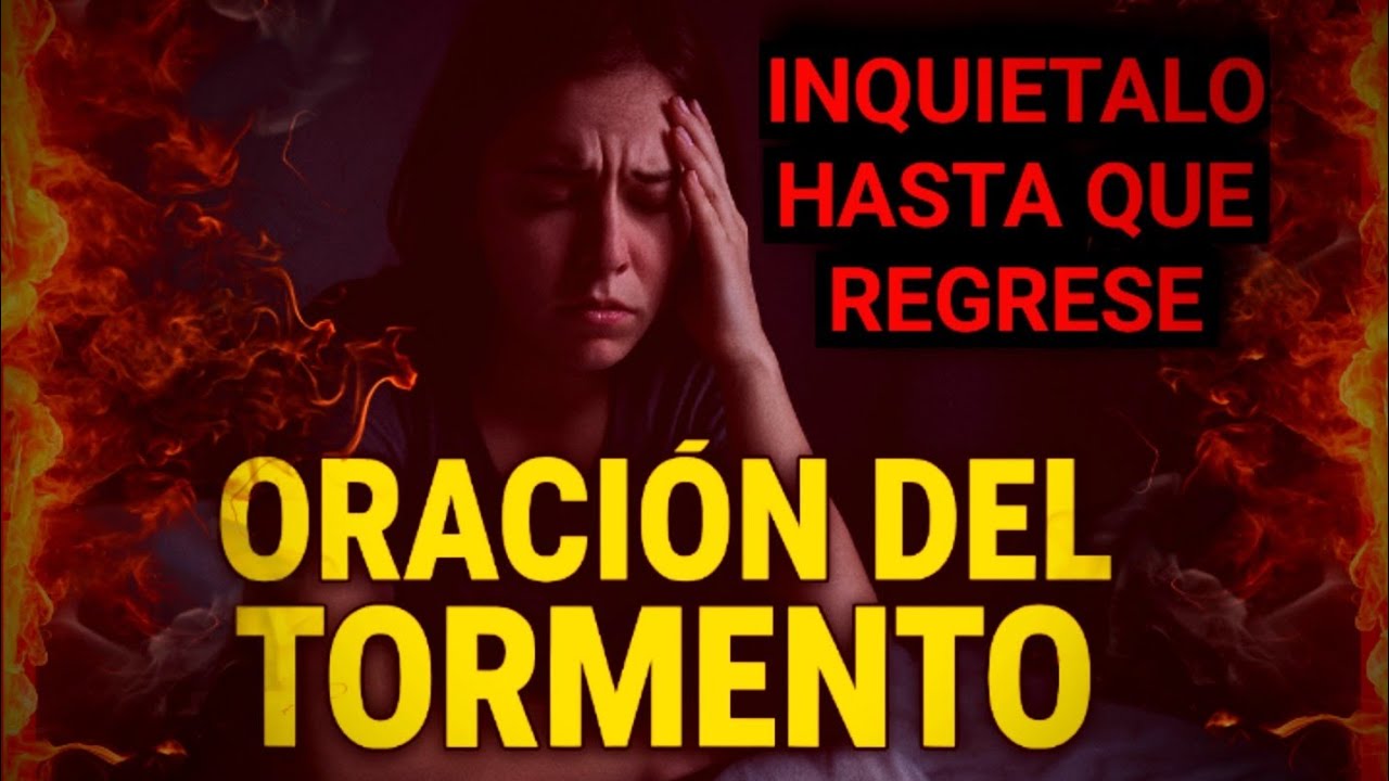 Poderosa ORACIÓN DEL TORMENTO 