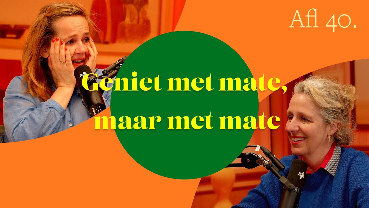 Geniet met mate, maar met mate