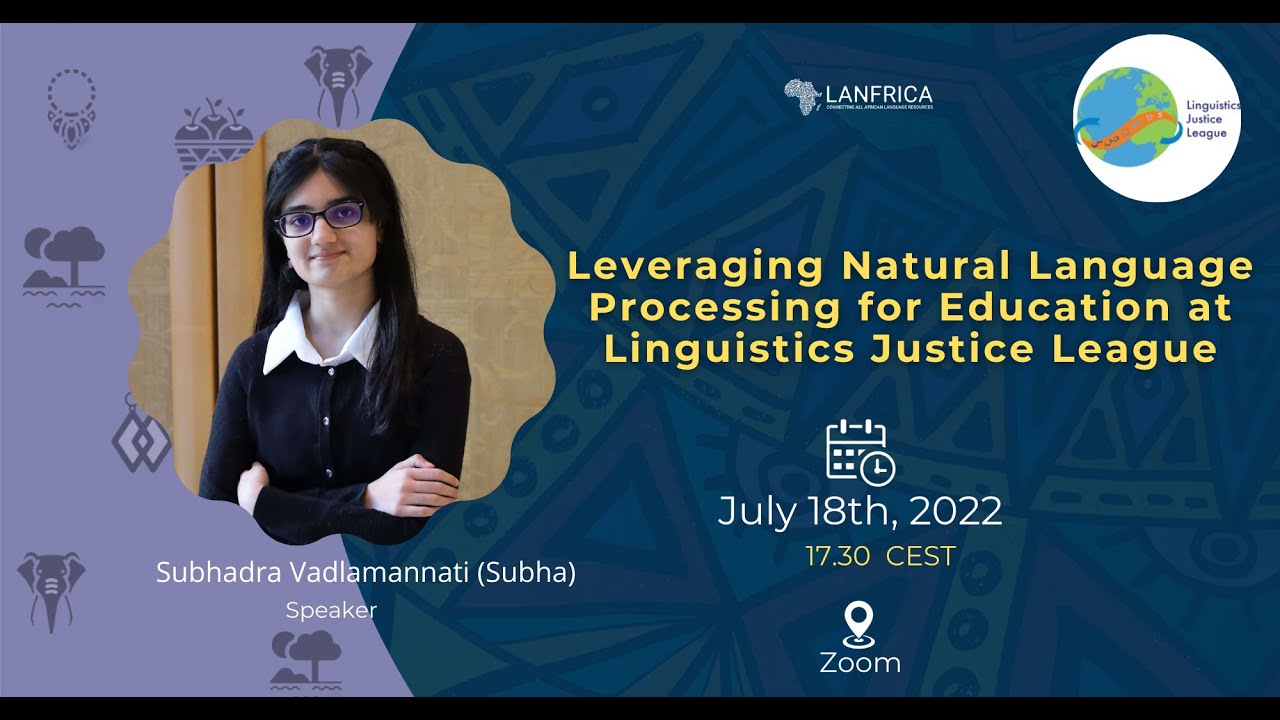 Lanfrica Talks #1 | Leveraging NLP for Education at Linguistics Justice League