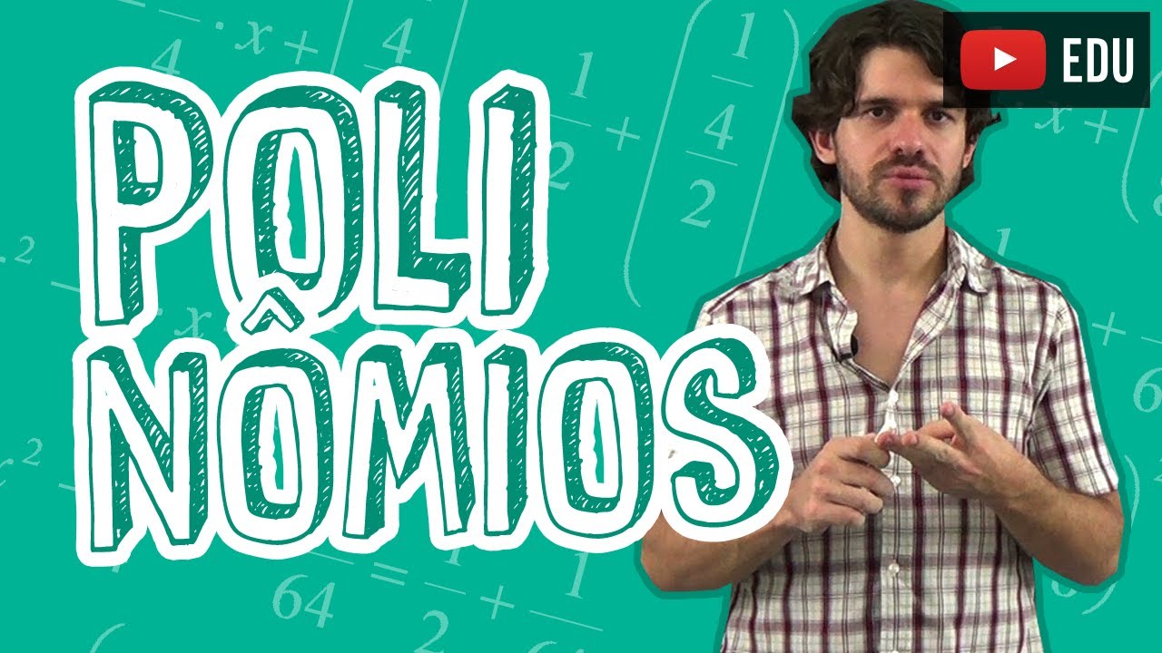 Aula Matemática - Polinômios - Introdução - STOODI