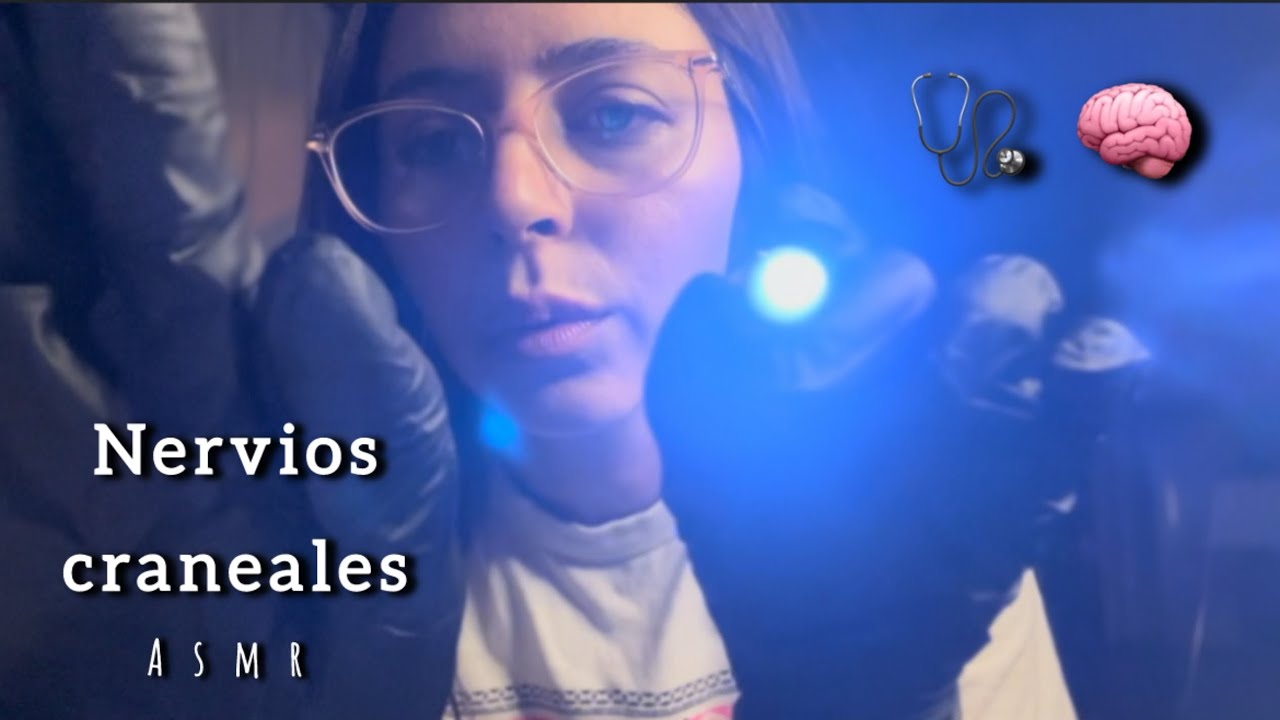 ASMR test nervios craneales En Español 🧠😴🩺