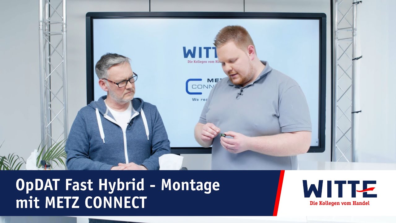 OpDAT Fast Hybrid - feldkonfektionierbare LWL - Stecker Montage von Metz CONNECT | Witte TV
