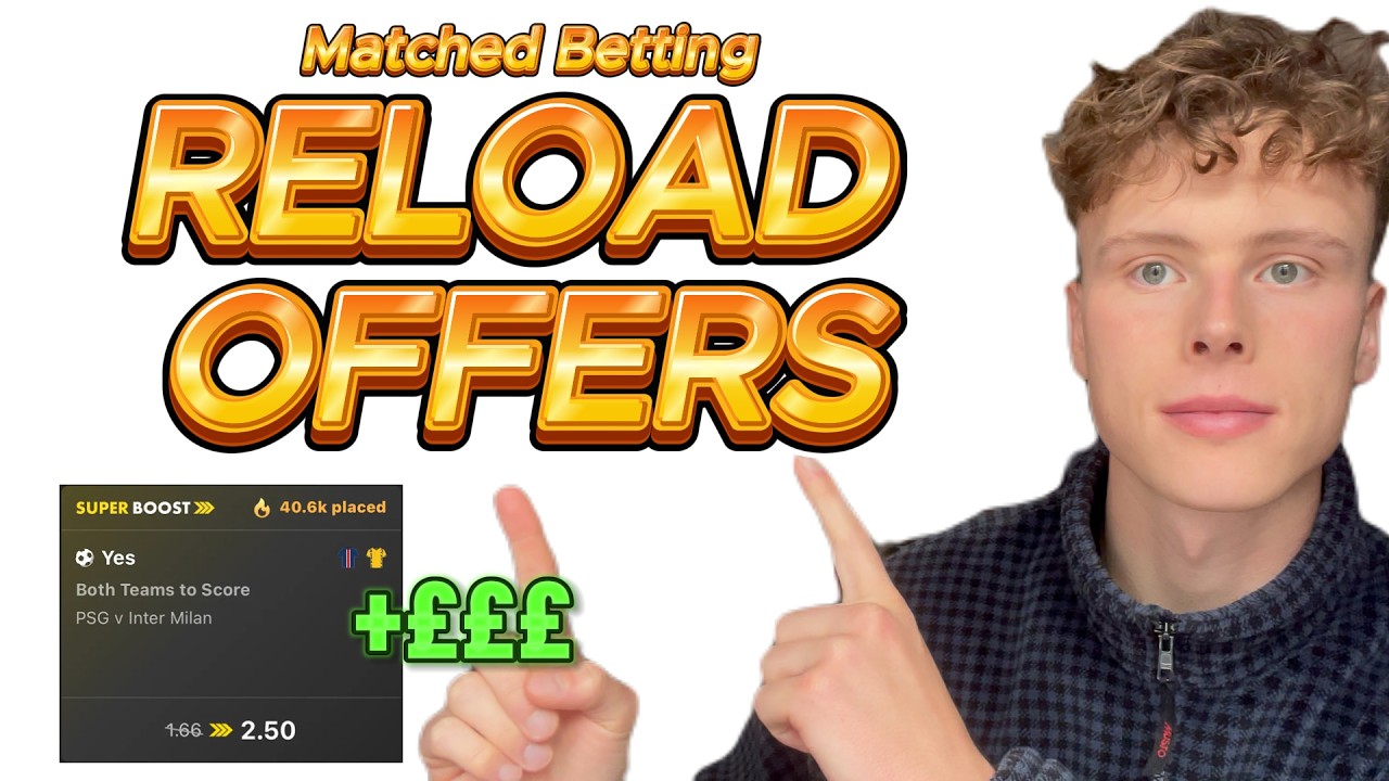 Reload Offers - Make &pound;1000s Every Month from Matched Betting!