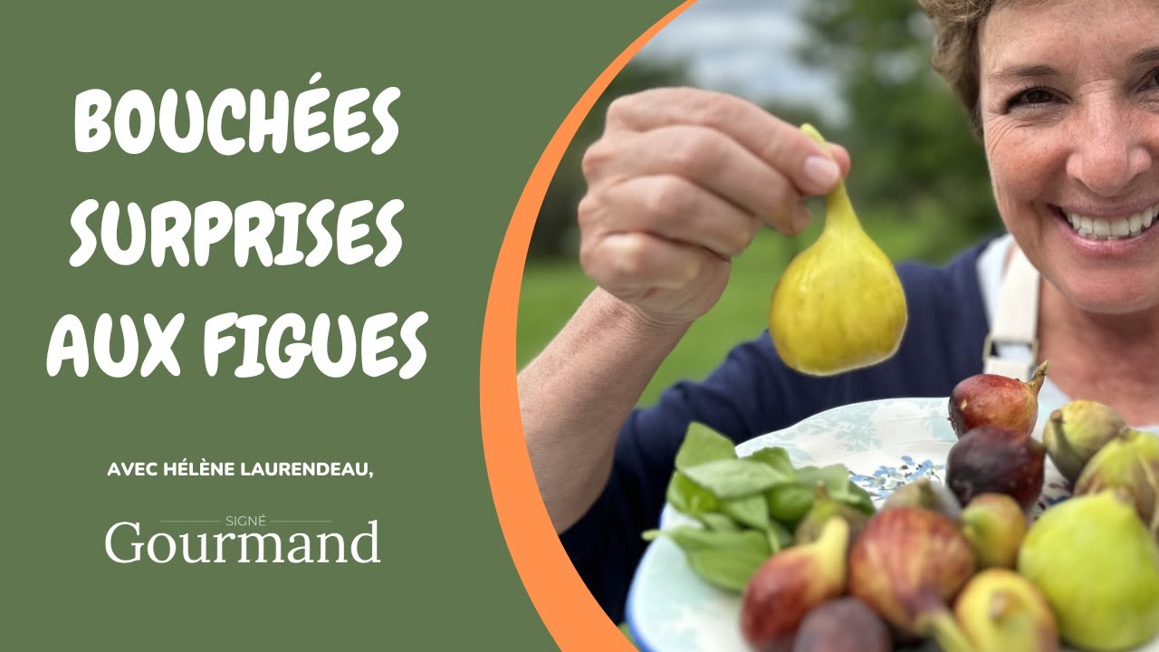 BOUCHÉES SURPRISES AUX FIGUES