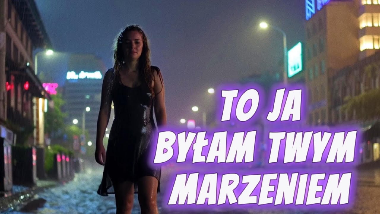 To ja byłam Twym marzeniem - romantyczna ballada ❤❤❤