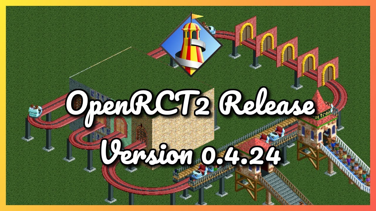 OpenRCT2 Release Version 0.4.24 - Additions, changes and fixes!