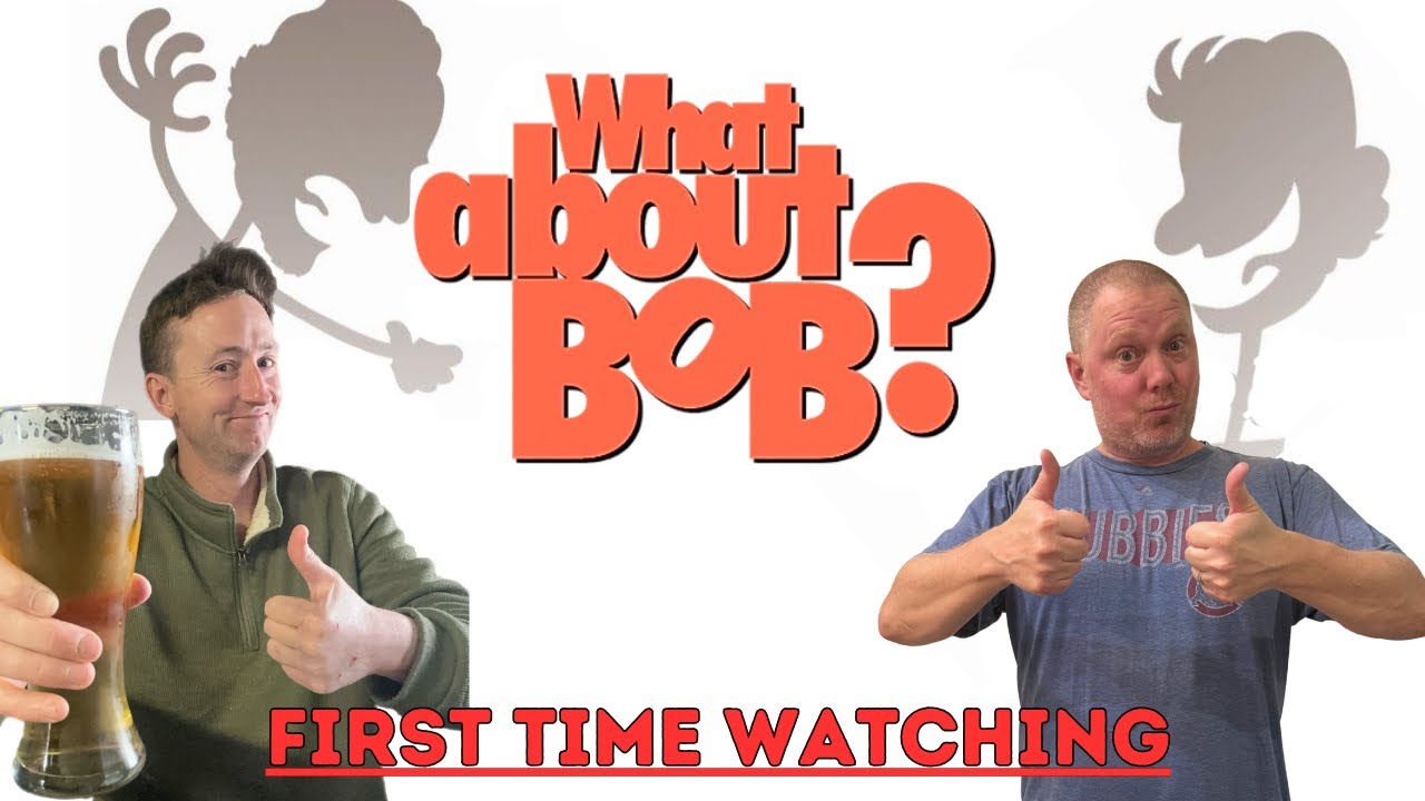What About Bob (1991) - A Hidden Gem!?!?!?!