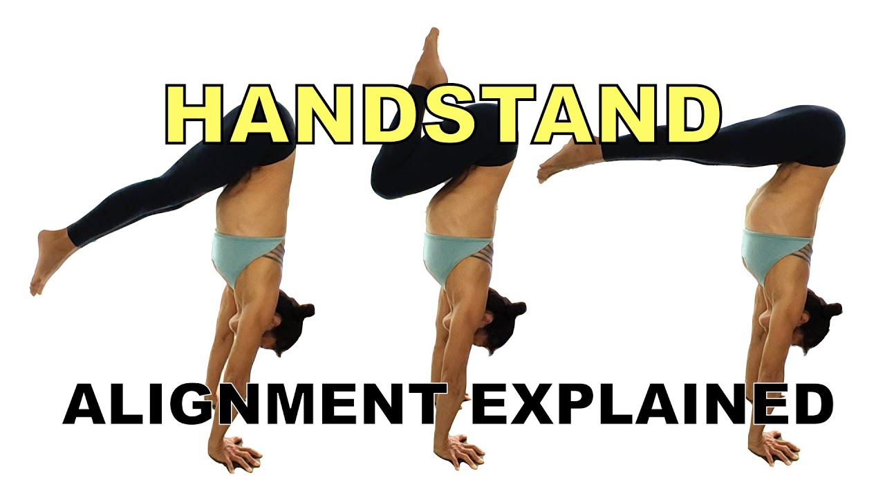 HANDSTAND ALIGNMENT - THE EASIEST EXPLANATION