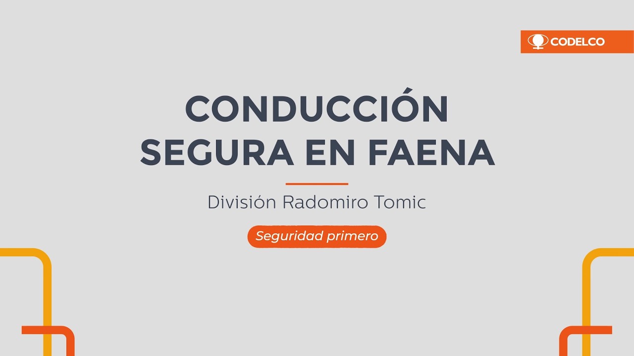 Conducción segura en faena - División Radomiro Tomic