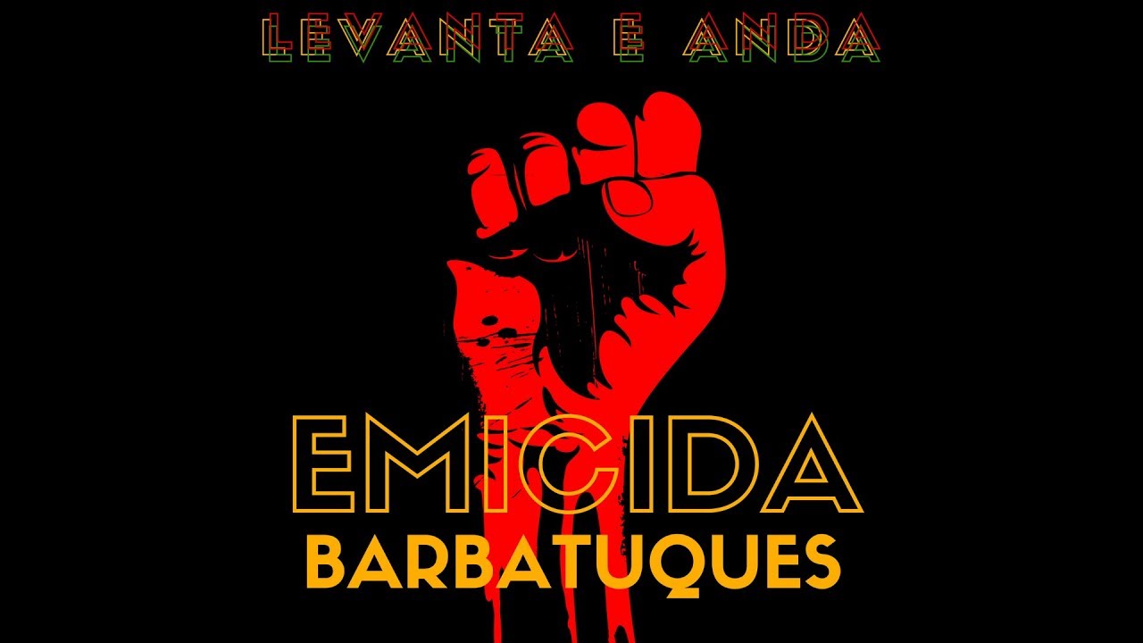 Levanta e Anda - Barbatuques e Emicida