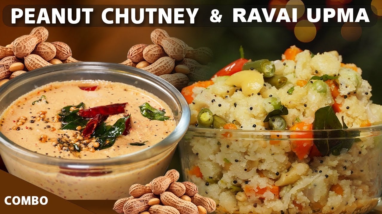 என்னோட Favourite வேர்க்கடலை சட்னி & ரவா உப்புமா | Peanut Chutney | Rava Upma |Chef Deena's Kitchen