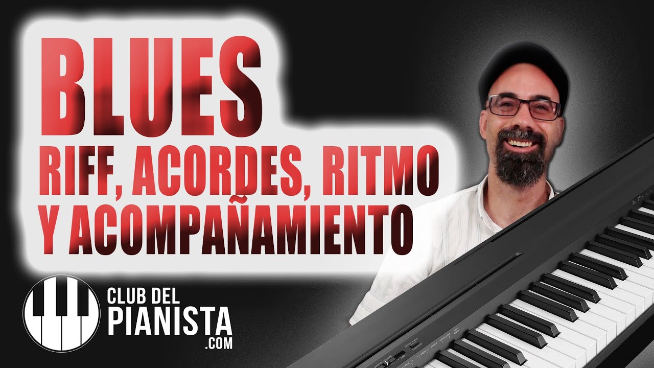 Cómo Tocar Blues en Piano Fácil Acompañamiento y Acordes