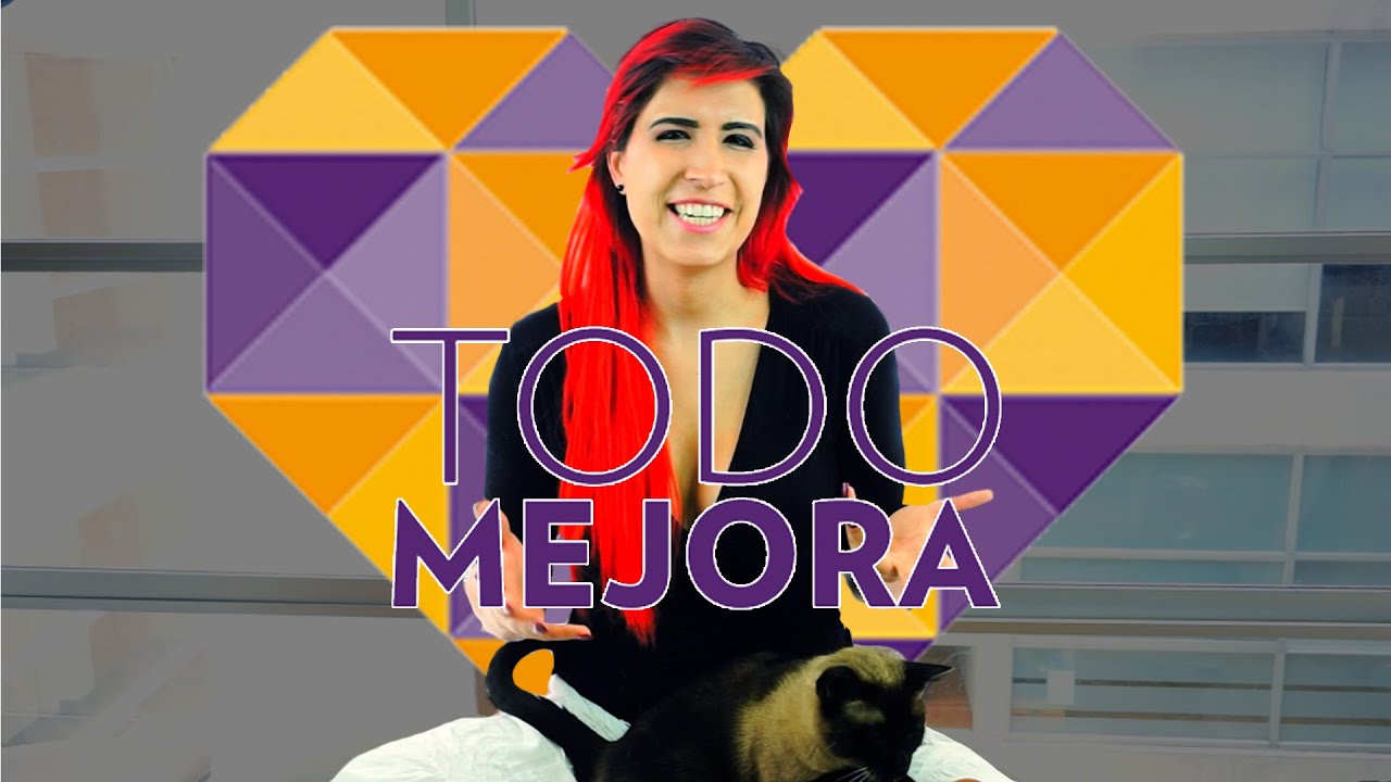 Así salí del clóset / Todo Mejora - Ophelia Pastrana