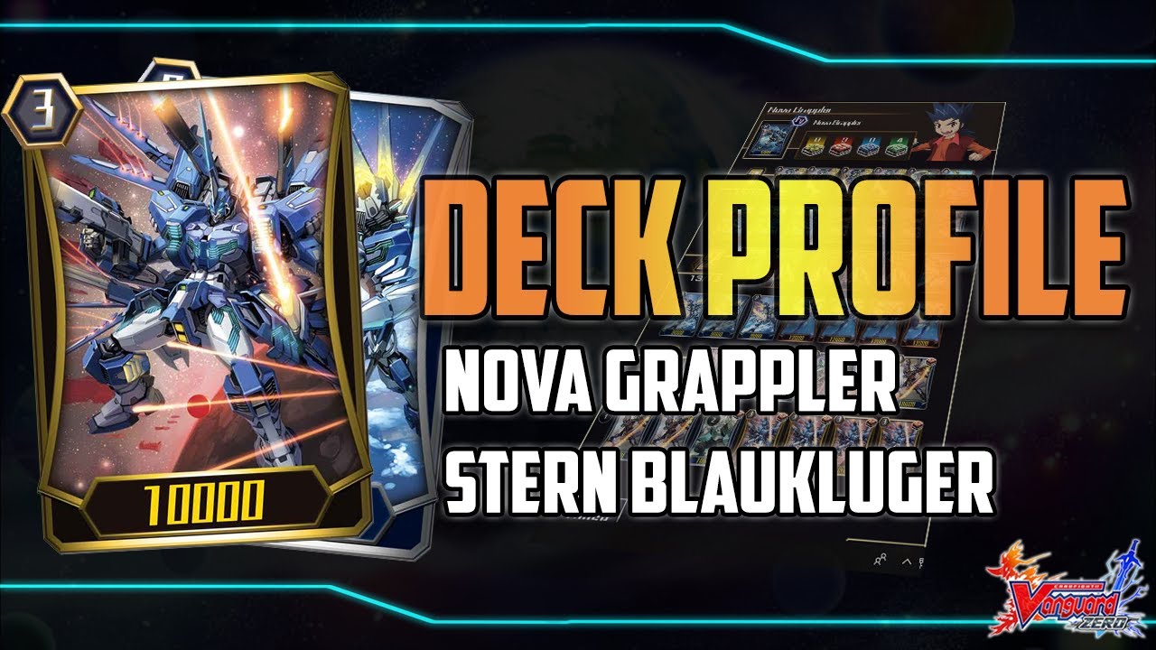 [Budget] Vanguard ZERO Deck Profile : Stern Blaukluger (Nova Grappler)
