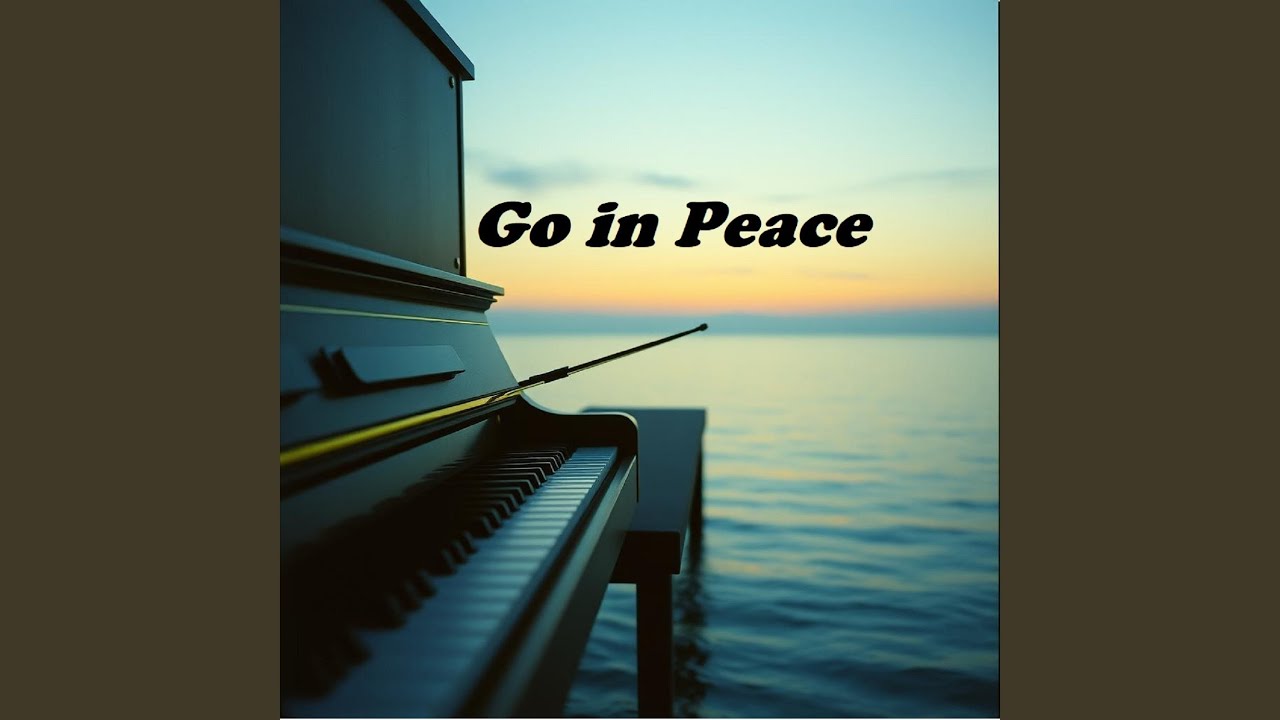 Go in Peace