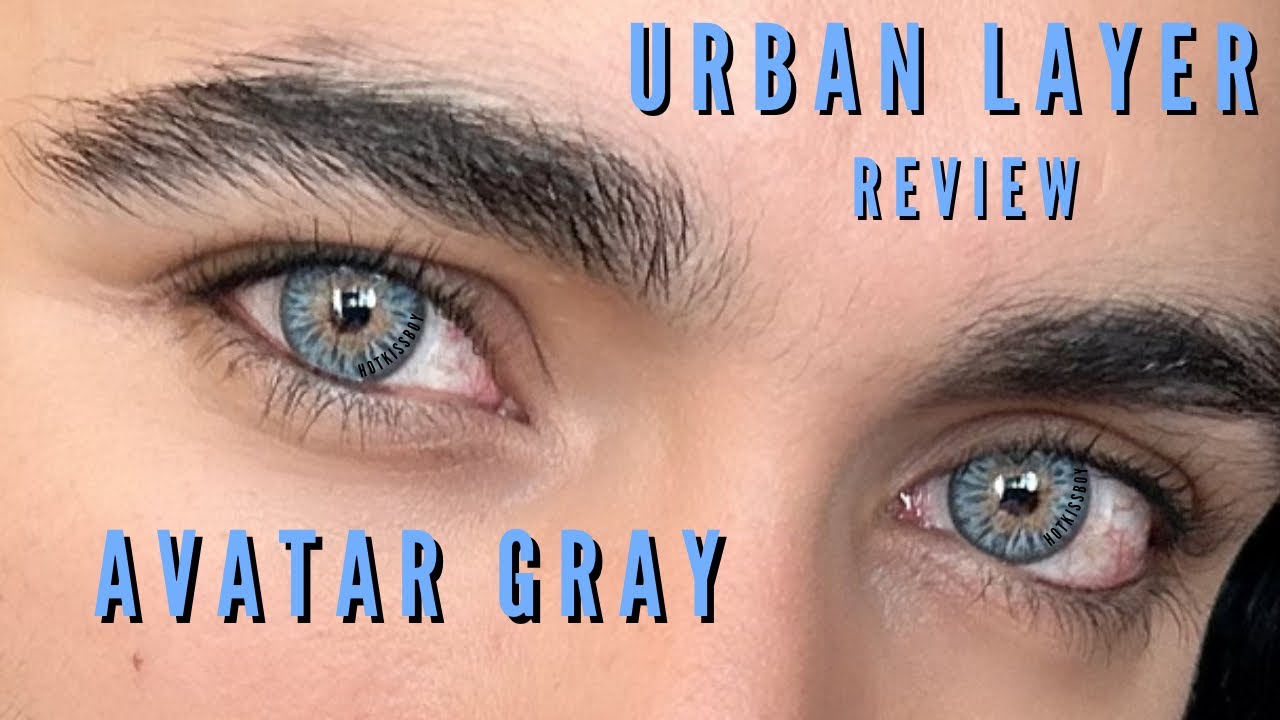 Urban Layer - Avatar Gray (review) patrocinado por Lensesglam.mx