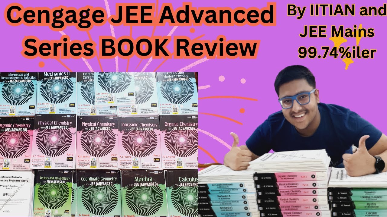 Cengage JEE Advanced Series All Books Review by IITIAN and JEE Mains 99.74%iler | #cengage #jeebooks
