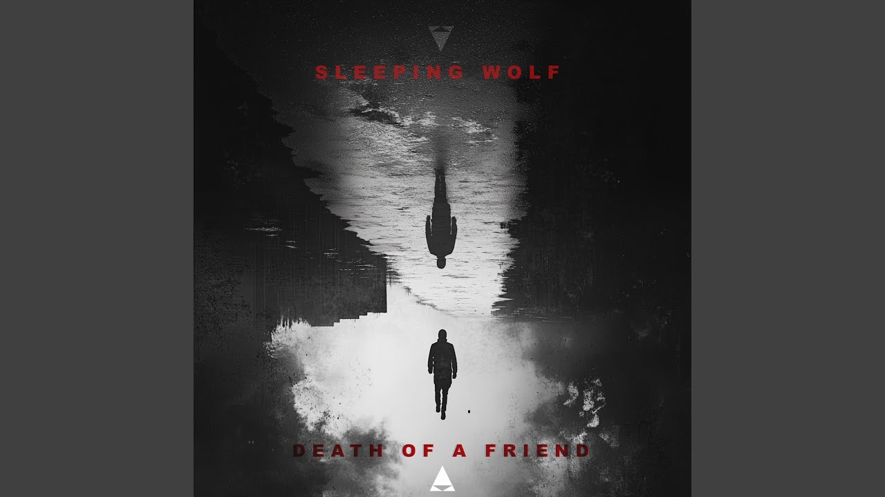 Death of a Friend