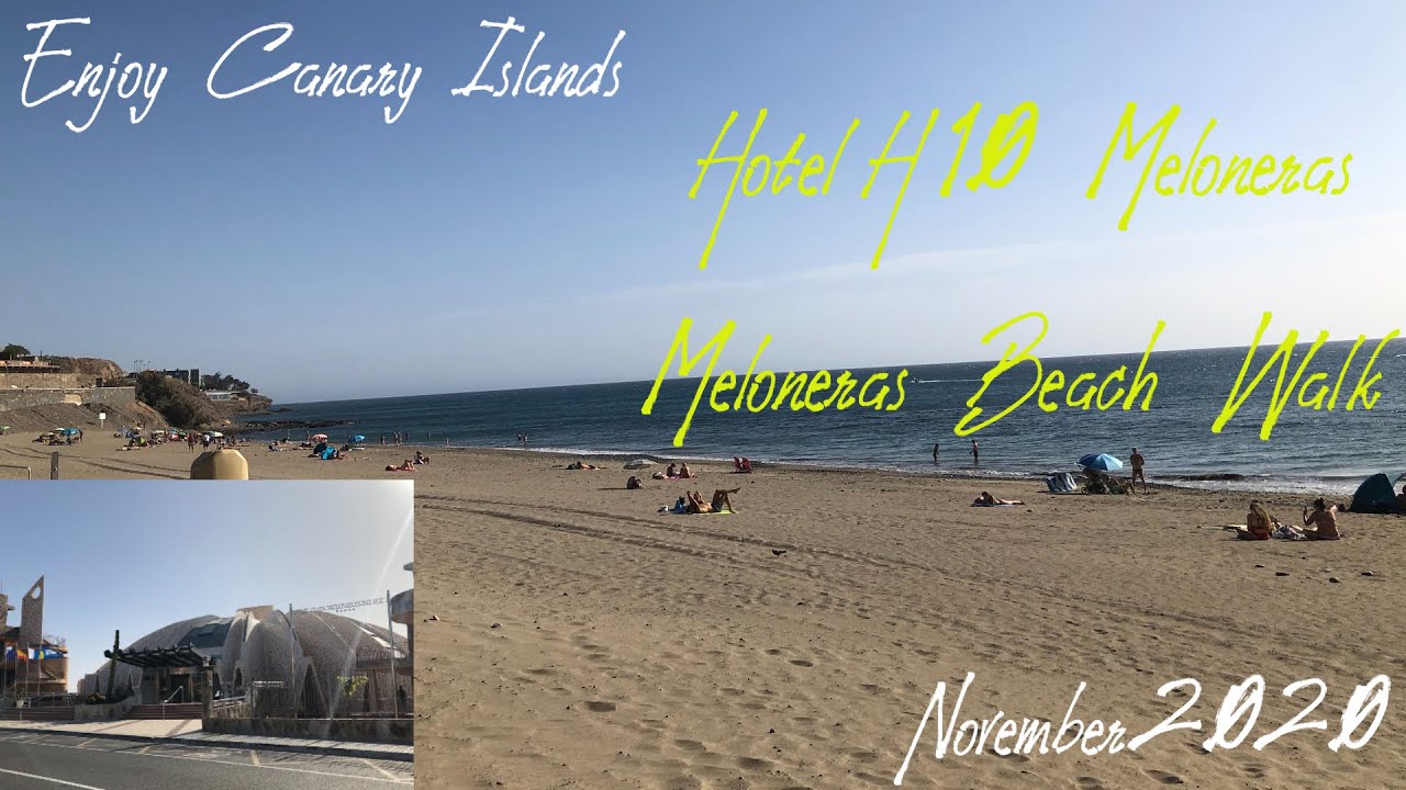 ☀️GRAN CANARIA☀️ Hotel H10 Playa Meloneras Palace To Meloneras Beach Walk ! Maspalomas November 2020