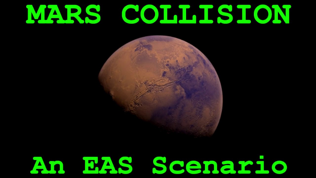 EAS Scenario: Mars Collision