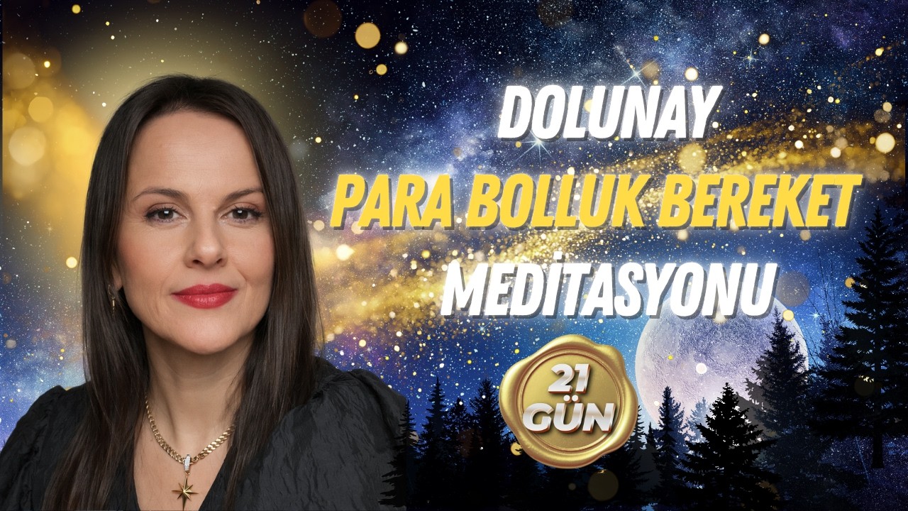 Para Mıknatısı Dolunay Meditasyonu