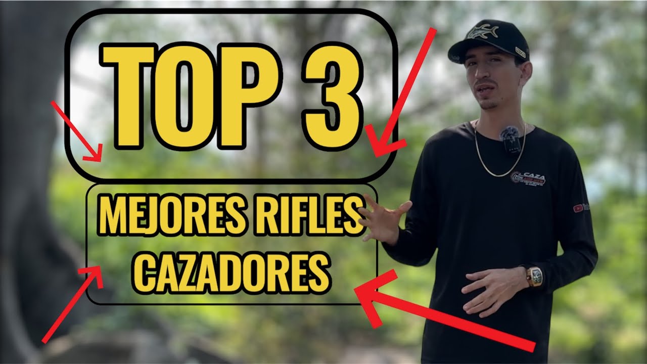 TOP 3 MEJORES RIFLES CAZADORES ‼️PROBADOS POR MI Y MIS CAMARADAS 