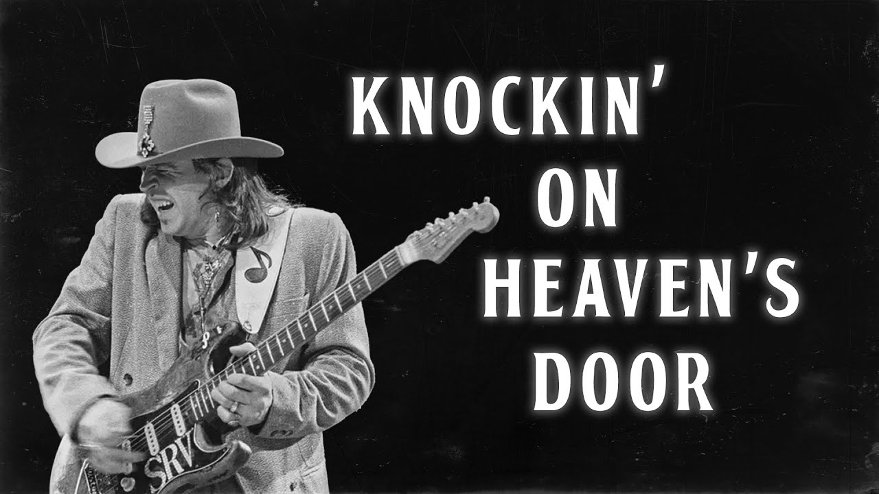 Knockin' on Heaven's Door, if it were played by Stevie Ray Vaughan