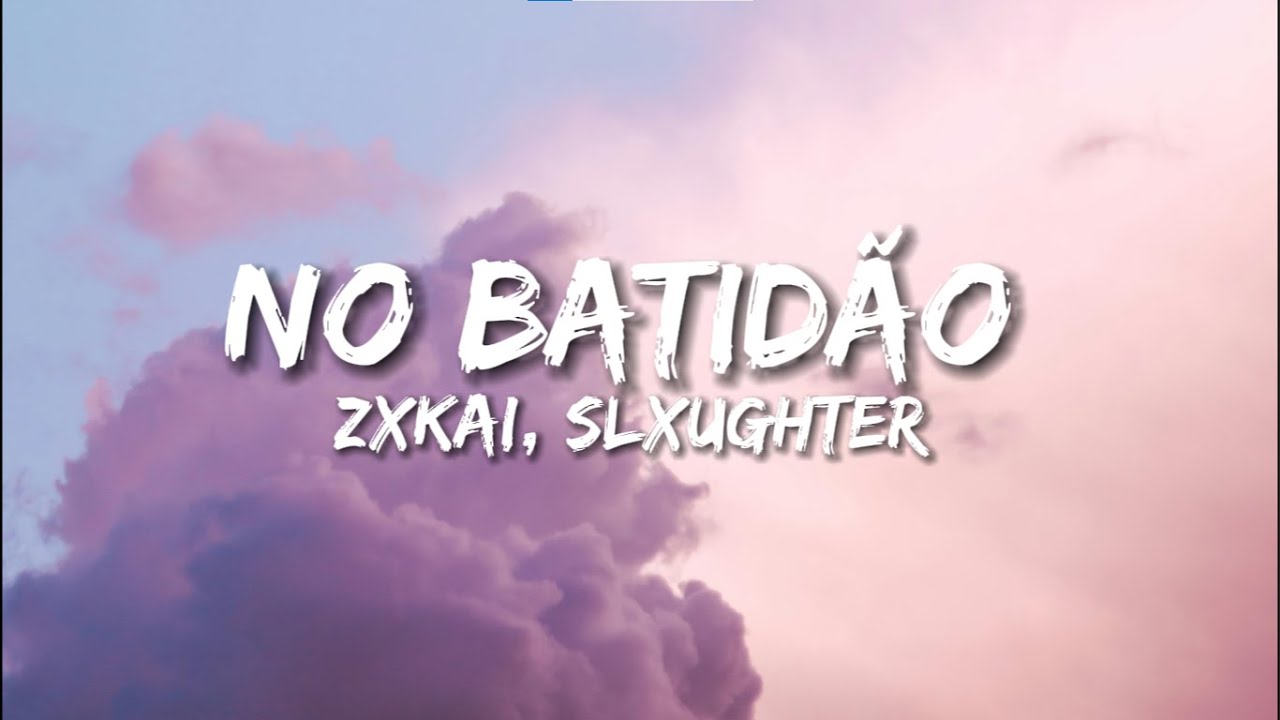 ZXKAI, slxughter - NO BATID&Atilde;O (Lyrics)(With English Translation)