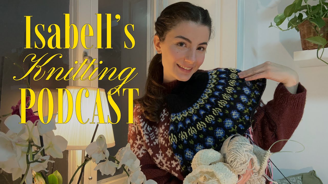 Knitting Podcast Episode 1 - season 2 | Lots of projects on my needles