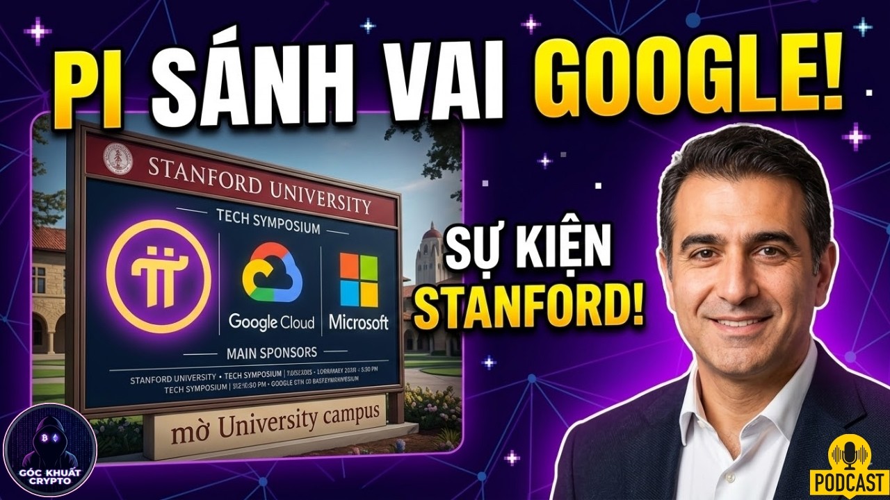 PODCAST: Pi Network Đứng Chung Mâm Google Tại Stanford! Bao Giờ Lên Sàn & Cảnh Báo Mất Sạch Ví Pi!