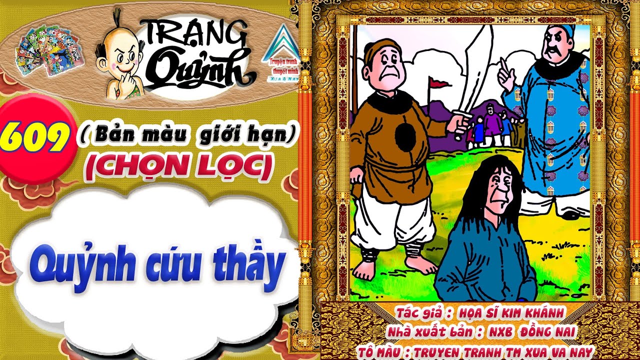 Trạng Quỷnh I Tập 609 I Bản màu giới hạn tuyển chọn: Quỷnh cứu thầy @Truyen tranh TM xua va nay