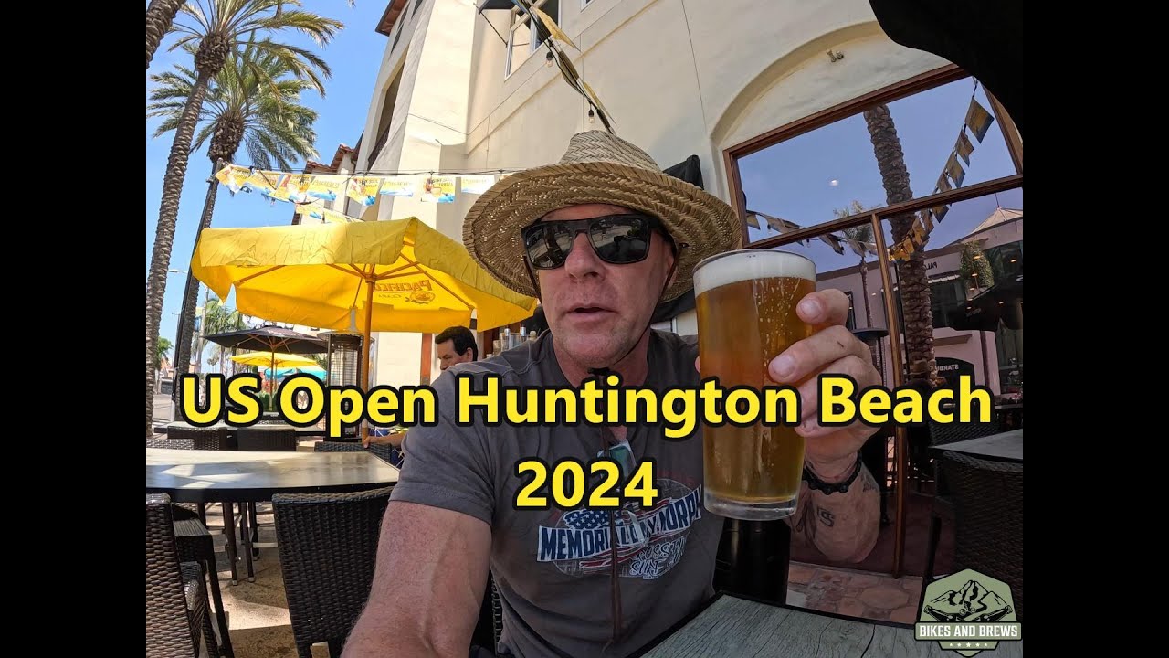 US Open, Huntington Beach CA 2024