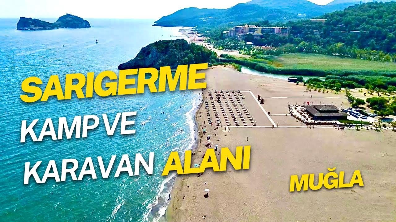 MUĞLA SARIGERME KAMP VE KARAVAN ALANI / BELEDİYE İŞLETMESİ